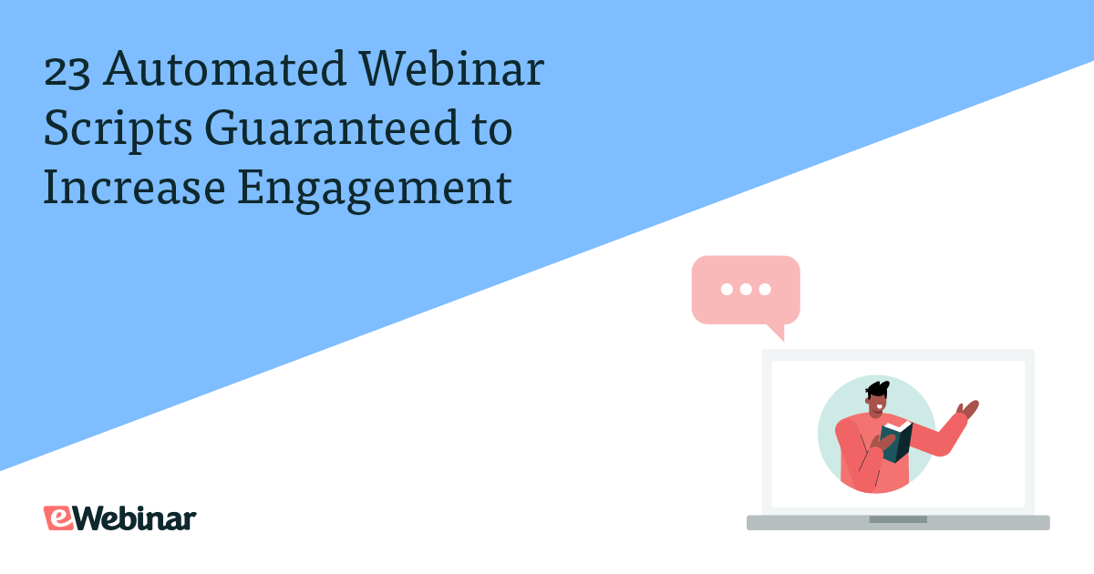 23+ Automated Webinar Scripts Guaranteed to Increase Engagement