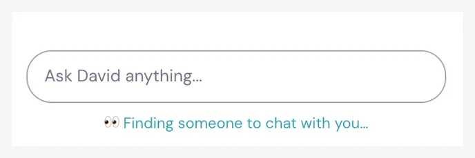 finding someone to chat with you