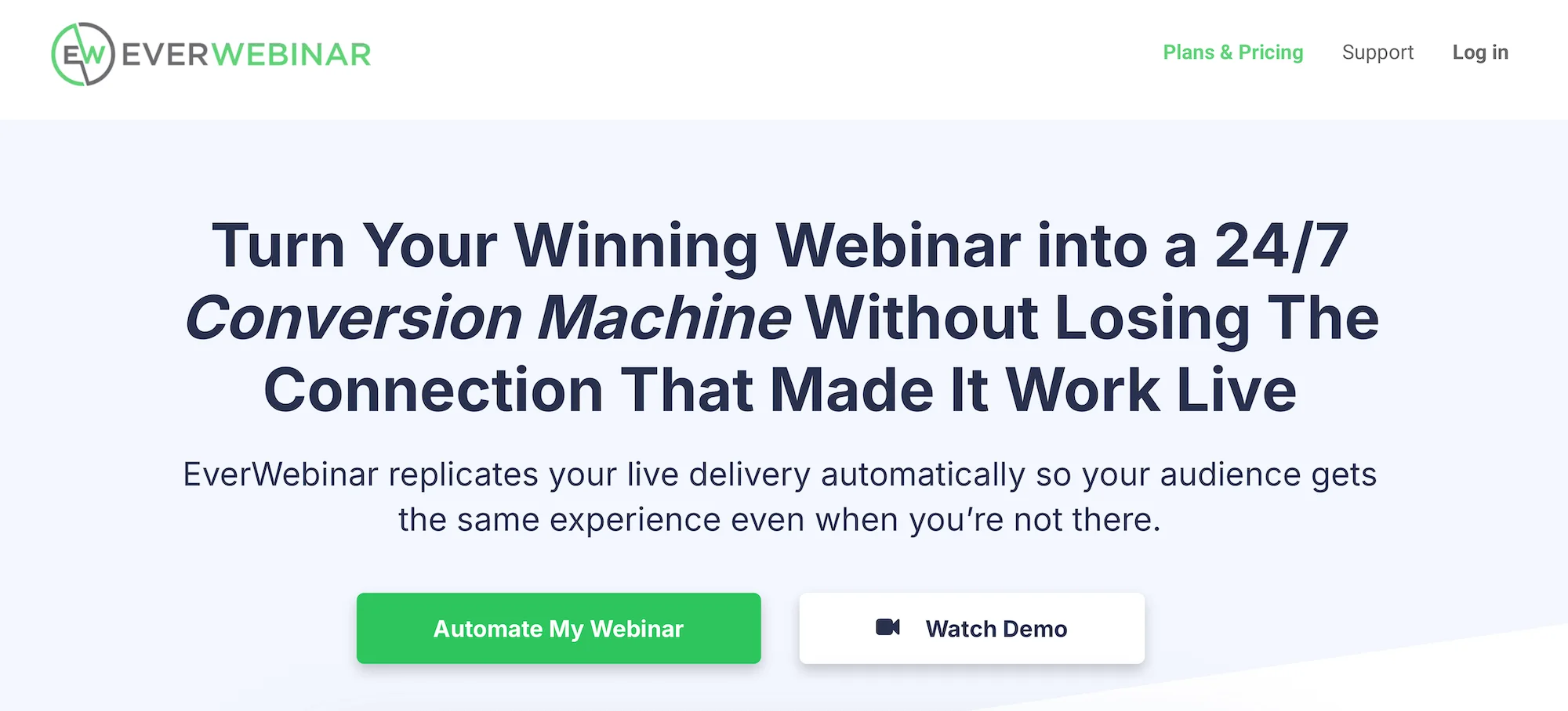 EverWebinar homepage: Turn Your Winning Webinar into a 24/7 Conversion Machine