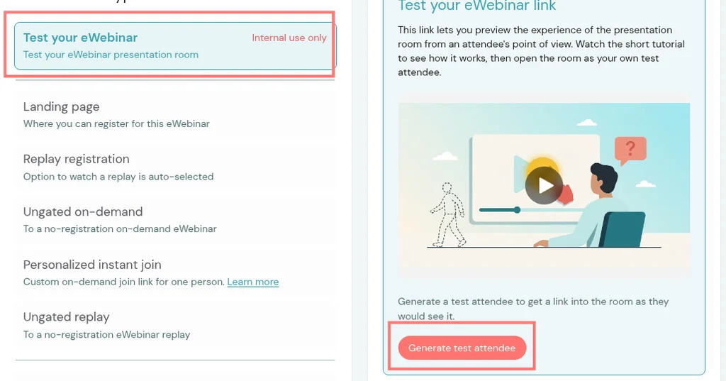 Share Test your eWebinar Generate test attendee