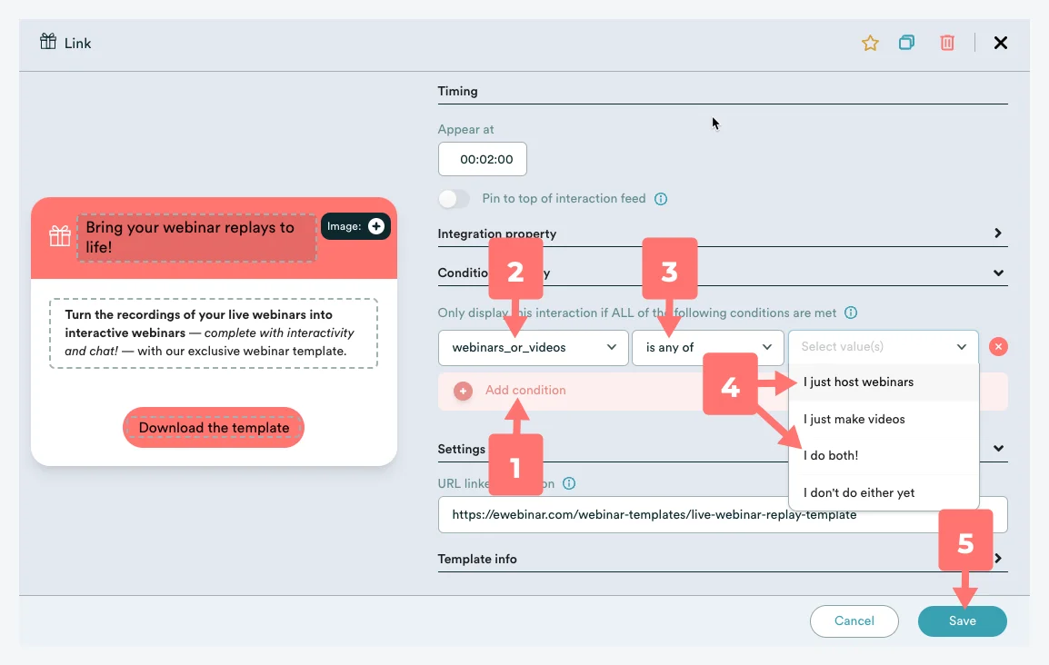 Screenshot 7 for What is conditional display logic and how do I set it up for the interactions in my eWebinar?