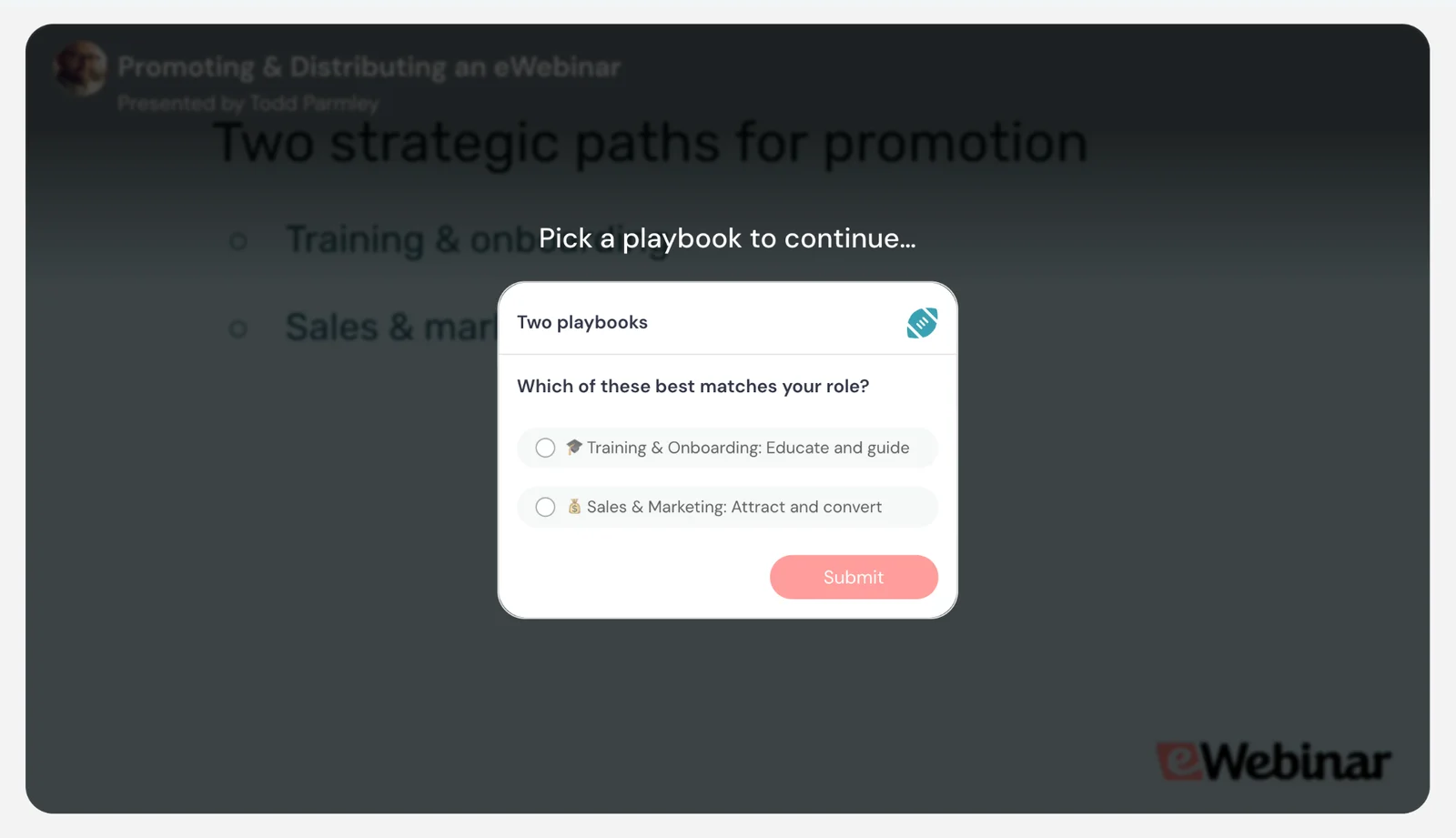 eWebinar poll that pauses the video and asks "Which of these best matches your role?" with Training & Onboarding and Sales & Marketing options