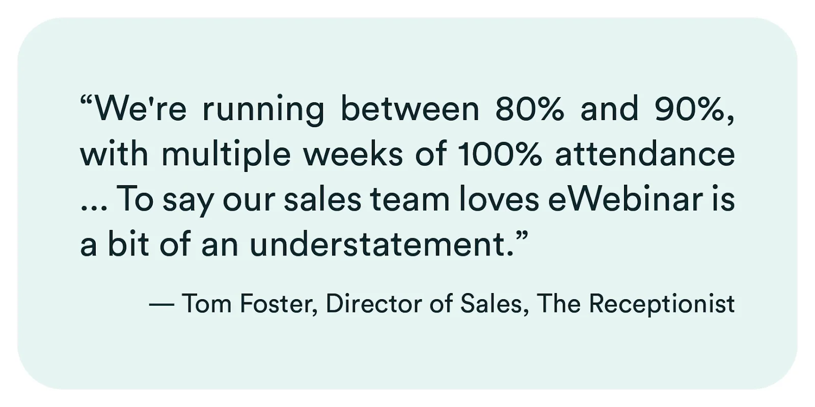 The Receptionist eWebinar testimonial