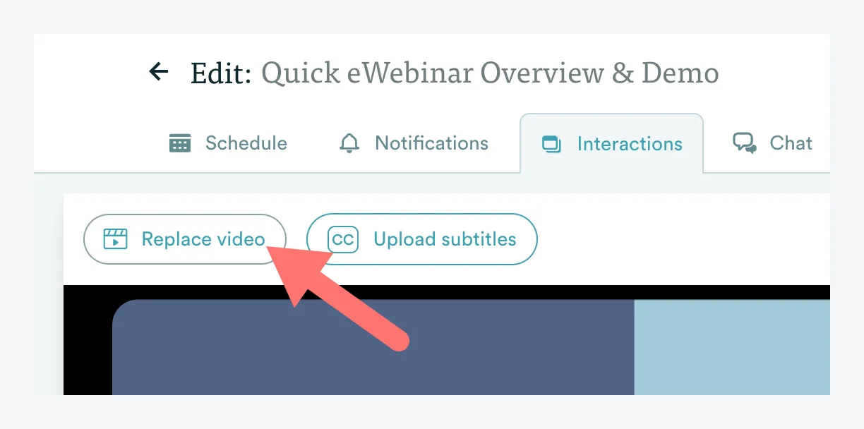 Screenshot 1 for How do I replace a video and add closed captions in my eWebinar?