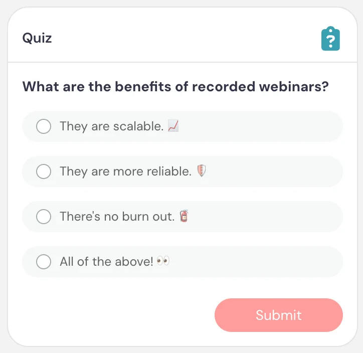 Quiz — benefits of recorded sessions