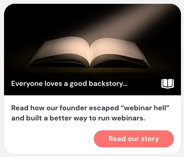Open book under spotlight with text about a founder's webinar story.