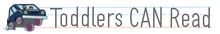 Toddlers CAN Read