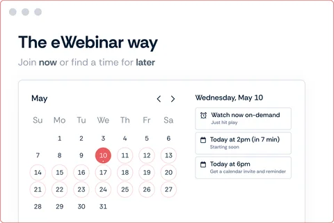 The eWebinar way: flexible on-demand and scheduled eWebinar attendance options