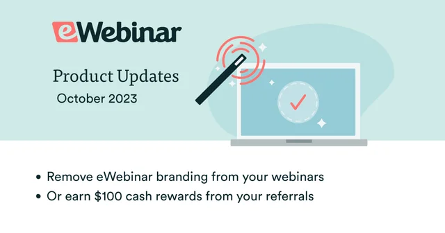 eWebinar Update: Remove eWebinar Branding + Team Rewards