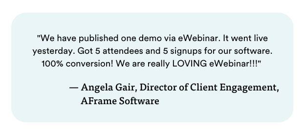 Quote by Angela-Gair, Director of Client Engagemen t,AFrame