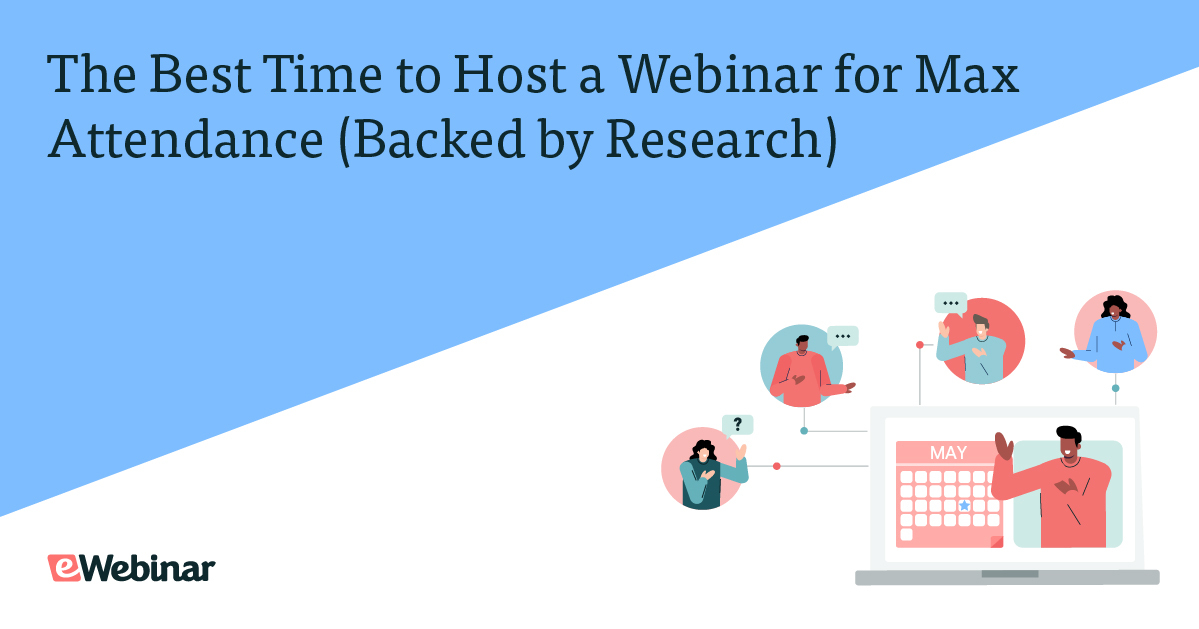 The Best Time and Day to Host a Webinar for Maximum Attendance (Backed by Research)