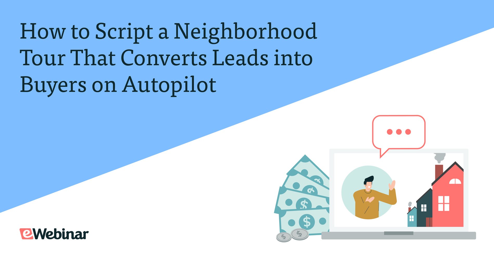 How to Script a Neighborhood Tour That Converts Leads into Buyers on Autopilot