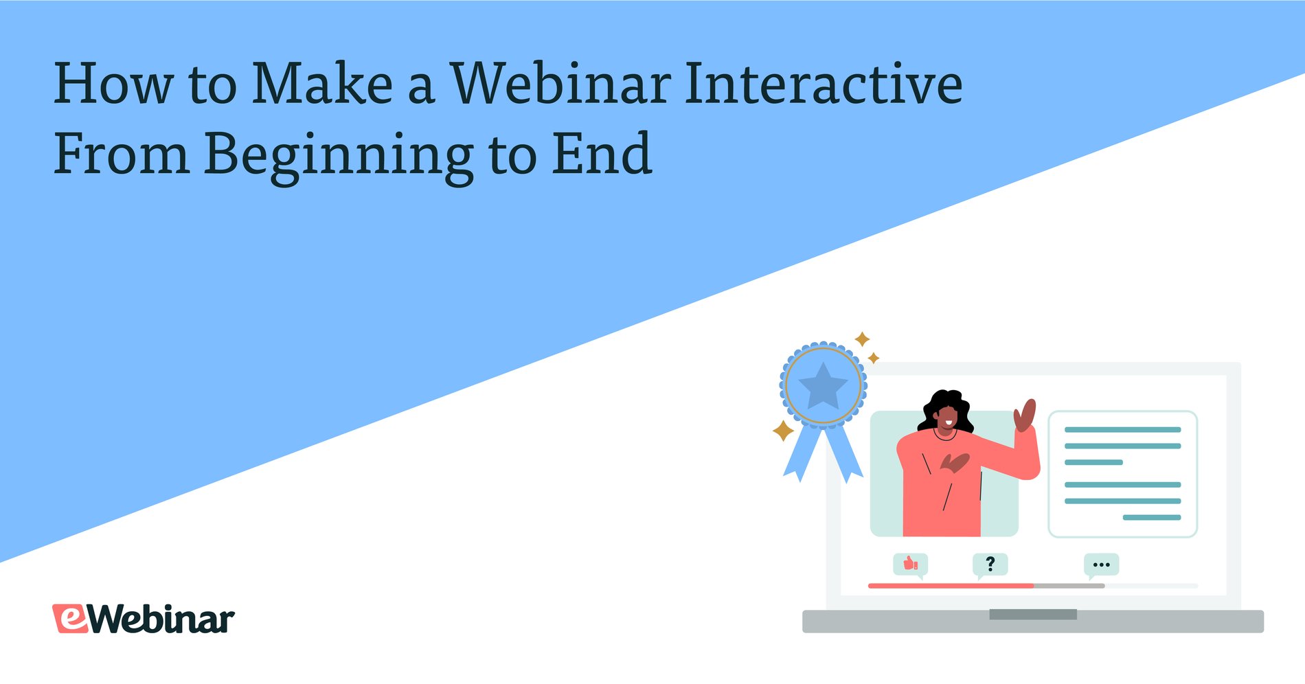 How to Make a Webinar Interactive From Beginning to End