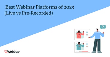 Graphic of man pointing at two kinds of webinar software