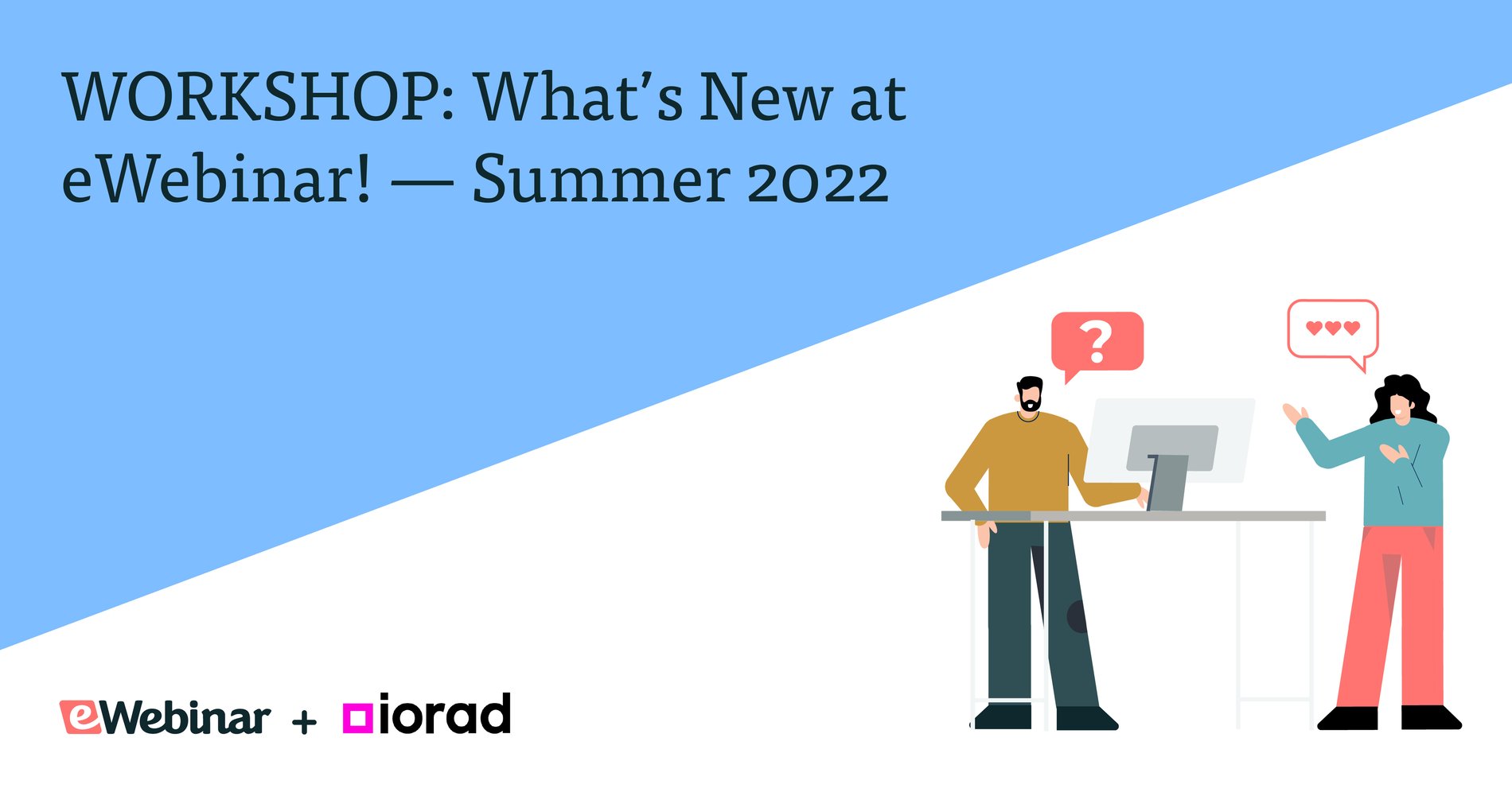 WORKSHOP: What's New at eWebinar! — Summer 2022