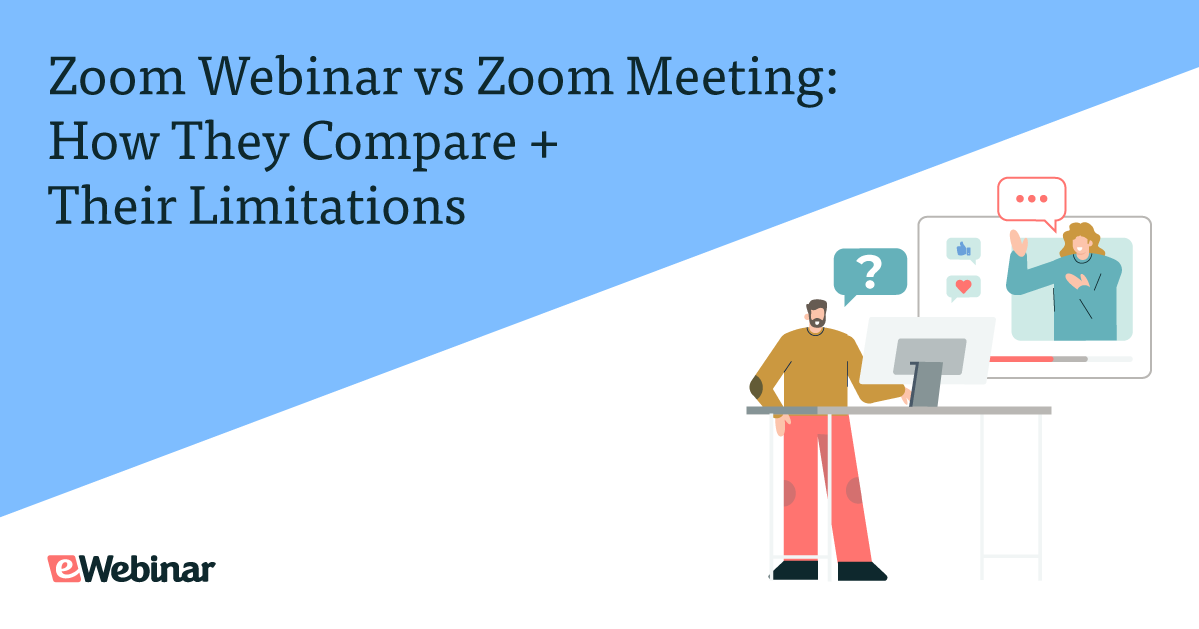 Zoom Webinar vs Meeting: How They Compare + Their Limitations