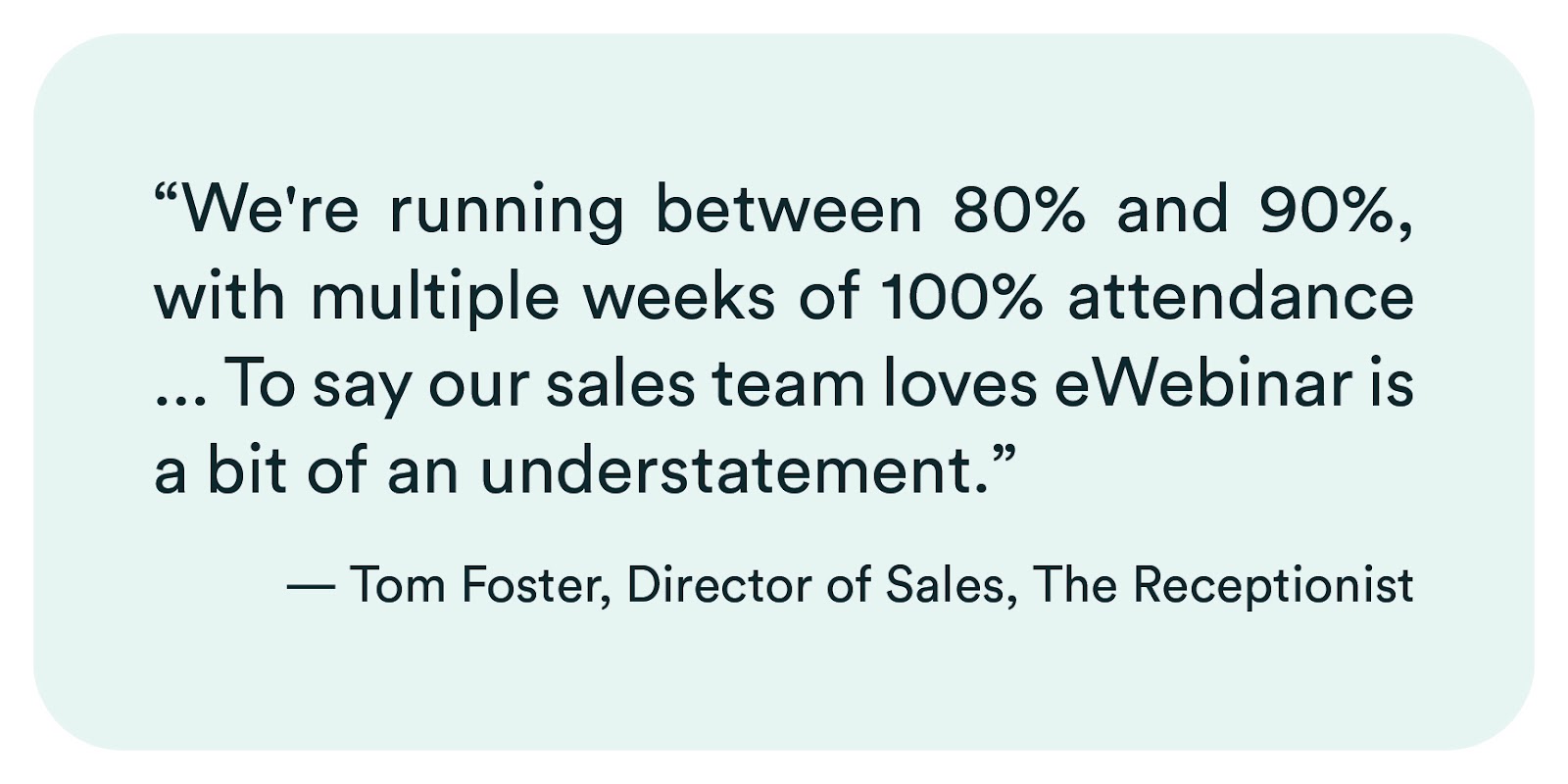 The Receptionist eWebinar testimonial